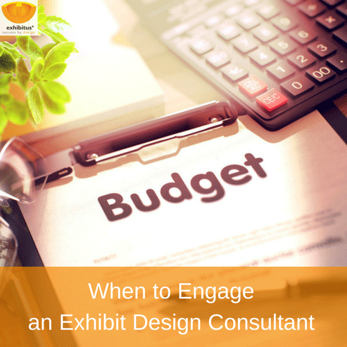 When to Engage an Exhibit Design Consultant | Exhibitus